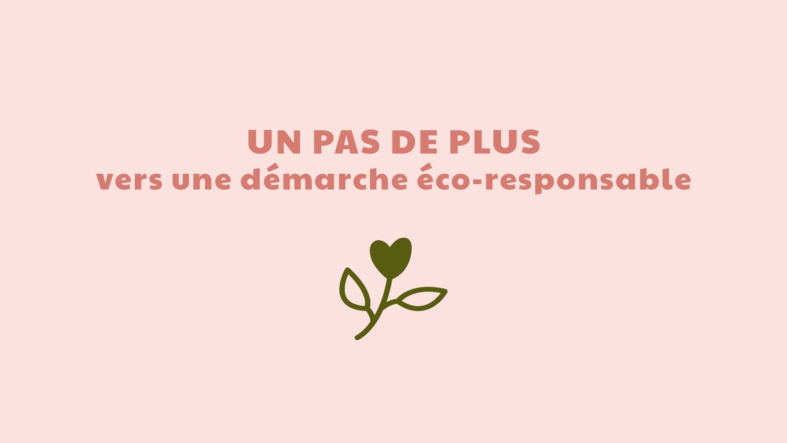 Un pas de plus vers une démarche éco-responsable - Des Petits Hauts